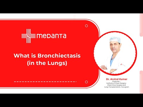  What is Bronchiectasis (in the Lungs)? 